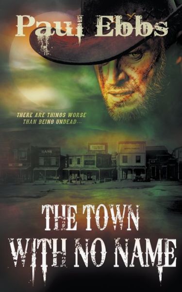 Cover for Paul Ebbs · The Town With No Name (Paperback Book) (2021)