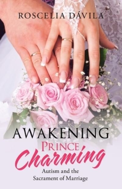 Cover for Roscelia Davila · Awakening Prince Charming (Paperback Book) (2020)