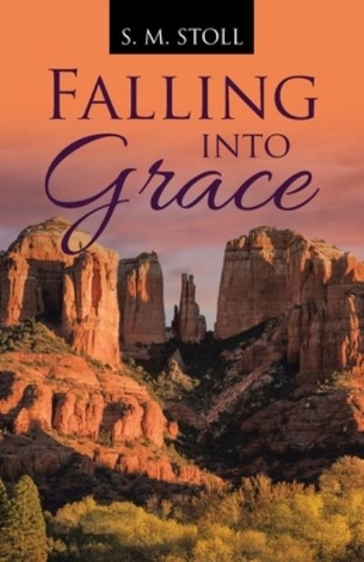 Cover for S. M. Stoll · Falling into Grace (Book) (2023)