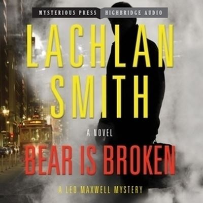 Cover for Lachlan Smith · Bear Is Broken (CD) (2013)