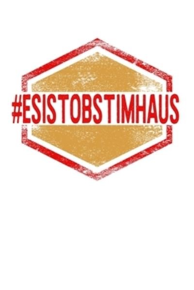 Cover for Tobddesigns Publishing · #EsIstObstImHaus (Paperback Book) (2019)