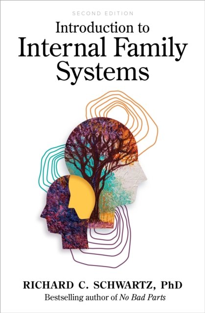 Cover for Richard C. Schwartz · Introduction to Internal Family Systems (Paperback Bog) (2023)