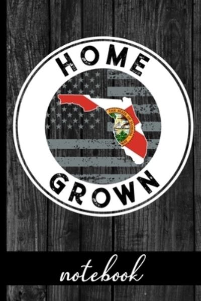 Home Grown - Notebook - Hj Designs - Książki - Independently Published - 9781692863616 - 13 września 2019