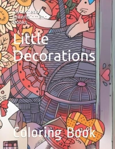Cover for Inyourhead Entertainment Books · Little Decorations (Paperback Book) (2019)