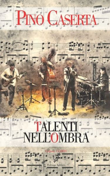 Cover for Pino Caserta · Talenti Nell'ombra (Paperback Book) (2019)