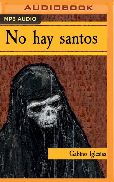 No Hay Santos - Gabino Iglesias - Música - Audible Studios on Brilliance - 9781713560616 - 22 de setembro de 2020