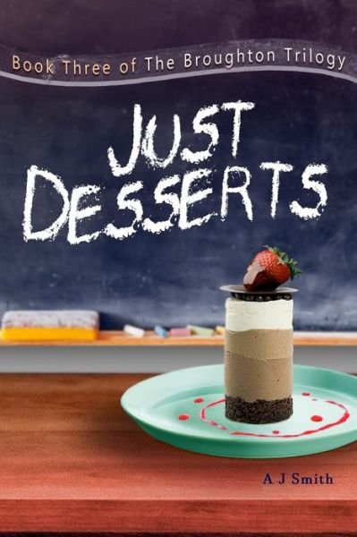Cover for A J Smith · Just Desserts (Pocketbok) (2018)