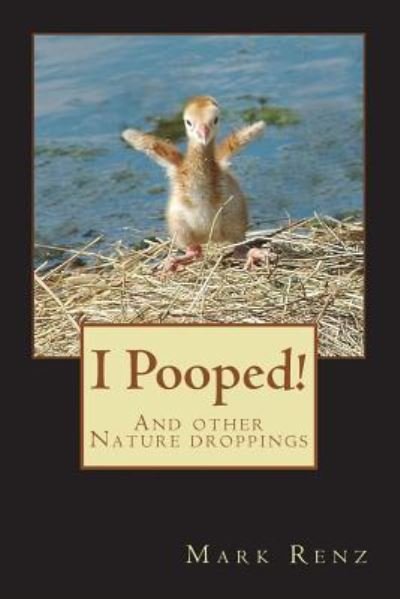 Cover for Mark Renz · I Pooped! (Taschenbuch) (2018)