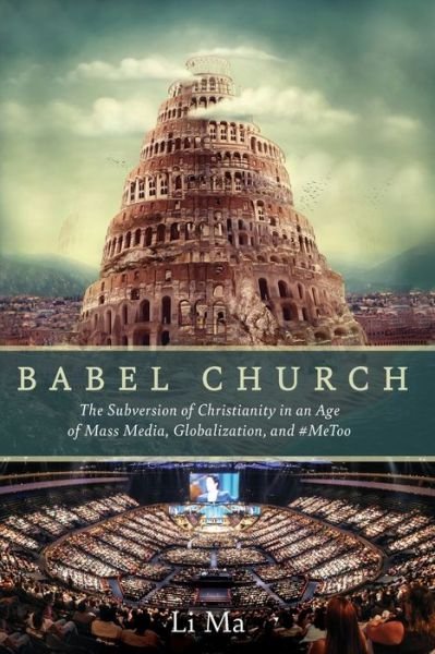 Babel Church - Li Ma - Bøker - Cascade Books - 9781725268616 - 16. mars 2021