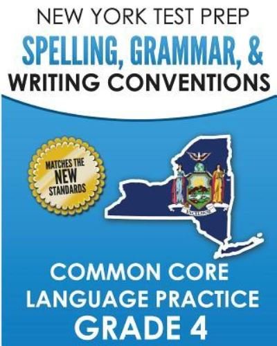Cover for N Hawas · New York Test Prep Spelling, Grammar, &amp; Writing Conventions Grade 4 (Paperback Bog) (2018)