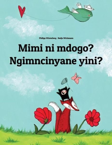 Cover for Philipp Winterberg · Mimi Ni Mdogo? Ngimncinyane Yini? (Paperback Book) (2018)