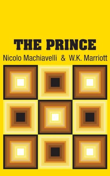 Cover for Nicolo Machiavelli · The Prince (Hardcover Book) (2018)