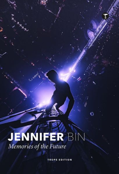 Cover for Jennifer Bin · Jennifer Bin: Memories of the Future (Hardcover Book) (2026)