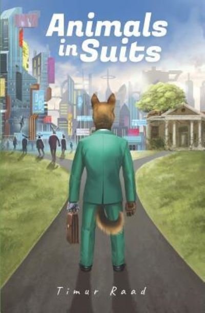 Cover for Timur Raad · Animals in Suits (Paperback Bog) (2019)