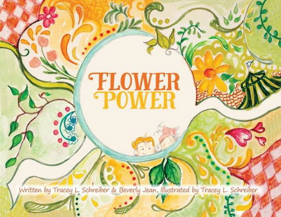 Cover for Tracey L Schreiber · Flower Power (Paperback Book) (2020)