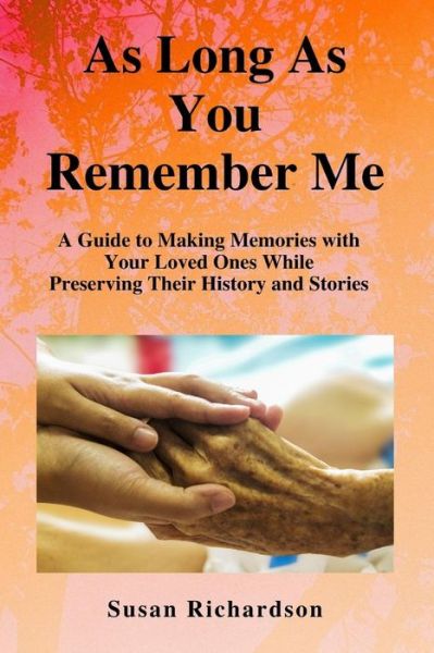 Cover for Susan Richardson · As Long As You Remember Me (Taschenbuch) (2020)