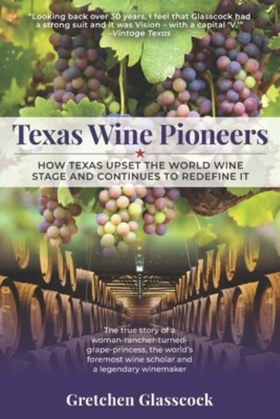 Cover for Gretchen Glasscock · Texas Wine Pioneers (Paperback Book) (2020)