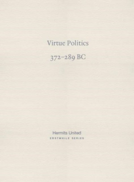 Cover for Mencius · Virtue Politics: Mencius on kingly rule (372-289 BC) - Erstwhile Series (Taschenbuch) [Bilingual edition] (2023)