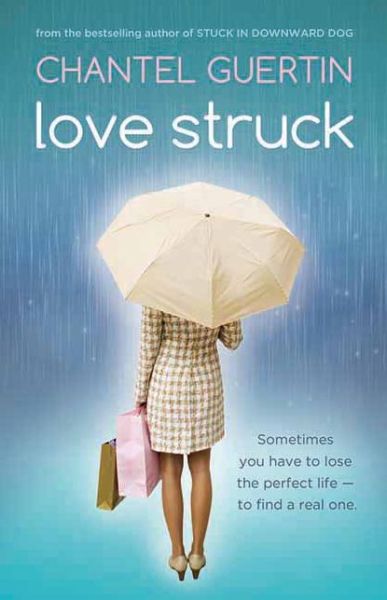 Cover for Chantel Guertin · Love Struck (Paperback Book) (2013)