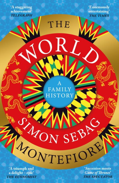 Cover for Simon Sebag Montefiore · The World: A Family History (Paperback Book) (2023)