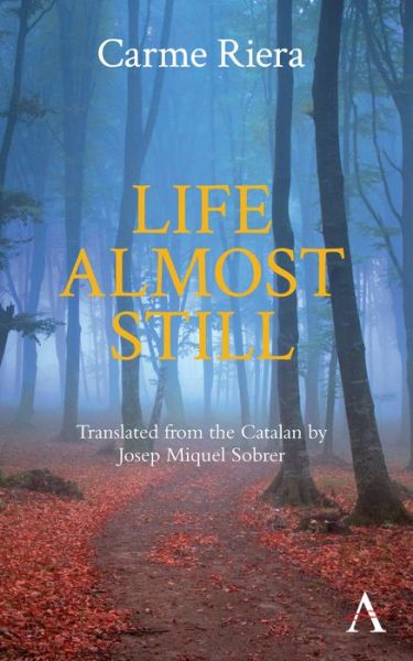 Cover for Carme Riera · Life Almost Still (Paperback Book) (2016)