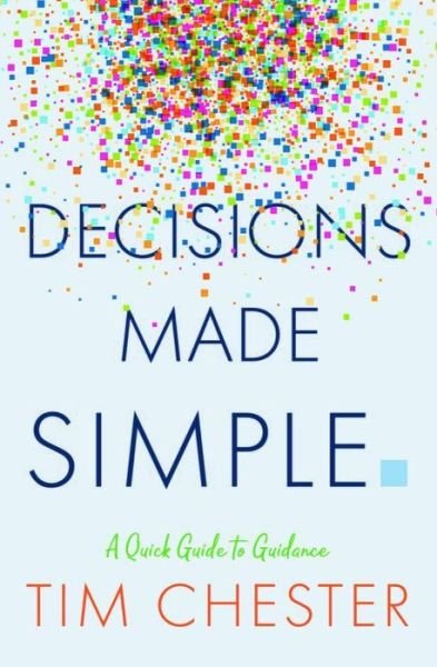 Cover for Tim Chester · Decisions Made Simple (Paperback Book) (2019)