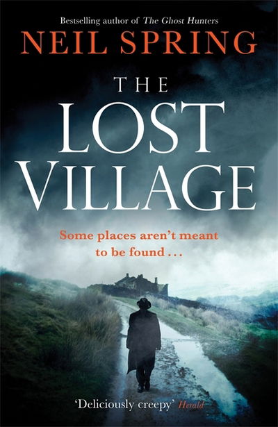 Cover for Neil Spring · The Lost Village: A Haunting Page-Turner With A Twist You'll Never See Coming! (Paperback Book) (2017)
