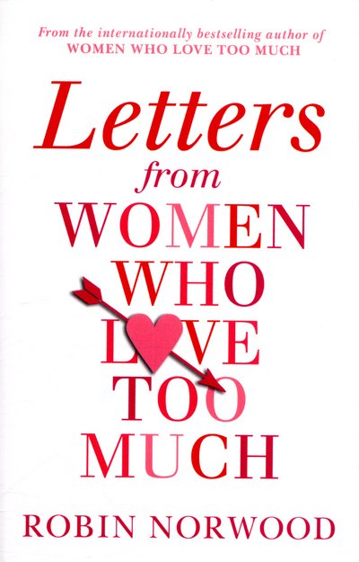 Cover for Robin Norwood · Letters from Women Who Love Too Much (Paperback Book) (2015)