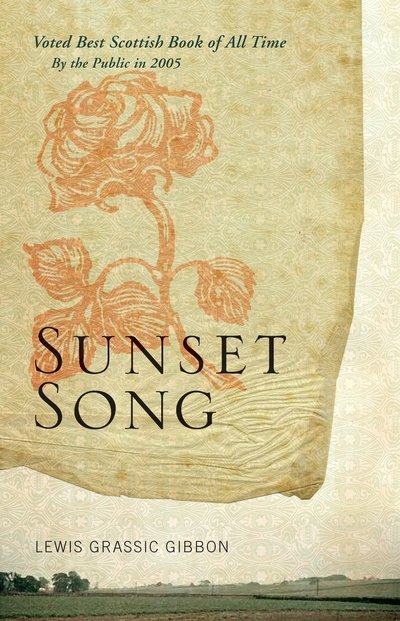 Cover for Lewis Grassic Gibbon · Sunset Song (Hardcover Book) [Main edition] (2020)