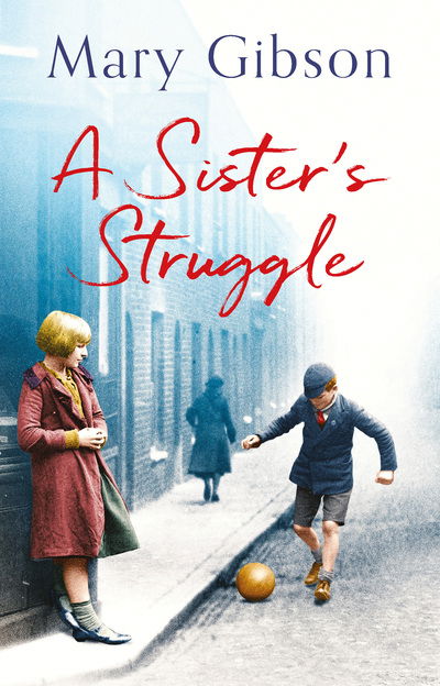 Cover for Mary Gibson · A Sister's Struggle (Hardcover Book) (2019)