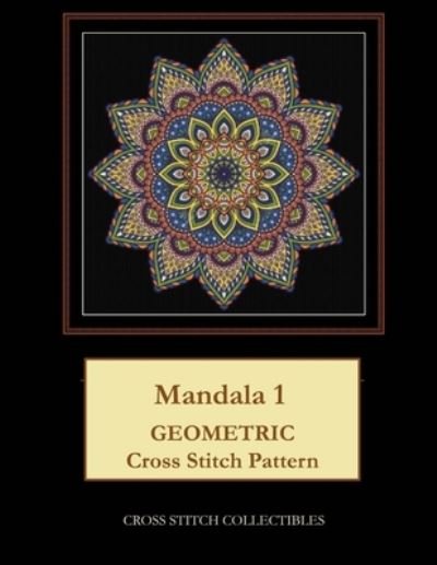Cover for Kathleen George · Mandala 1: Geometric Cross Stitch Pattern (Paperback Book) [Large type / large print edition] (2019)