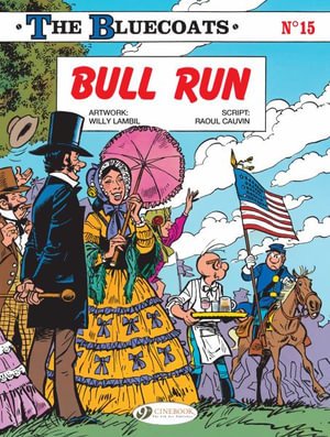 Cover for Raoul Cauvin · The Bluecoats Vol. 15: Bull Run (Paperback Book) (2022)