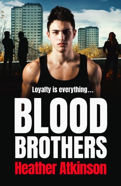 Cover for Heather Atkinson · Blood Brothers: A gritty, unforgettable gangland thriller from bestseller Heather Atkinson - Gallowburn Series (Pocketbok) [Large type / large print edition] (2020)