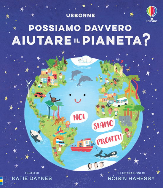 Cover for Katie Daynes · Possiamo Davvero Aiutare Il Pianeta? (Book)