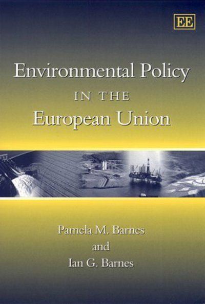 Cover for Pamela M. Barnes · Environmental Policy in the European Union (Paperback Book) (2000)