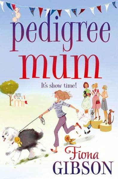 Cover for Fiona Gibson · Pedigree Mum (Pocketbok) (2013)