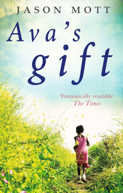 Cover for Jason Mott · Ava's Gift (Paperback Book) (2015)