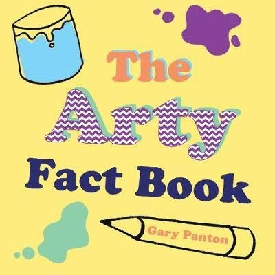 Cover for Gary Panton · The Arty Fact Book (Paperback Bog) (2019)