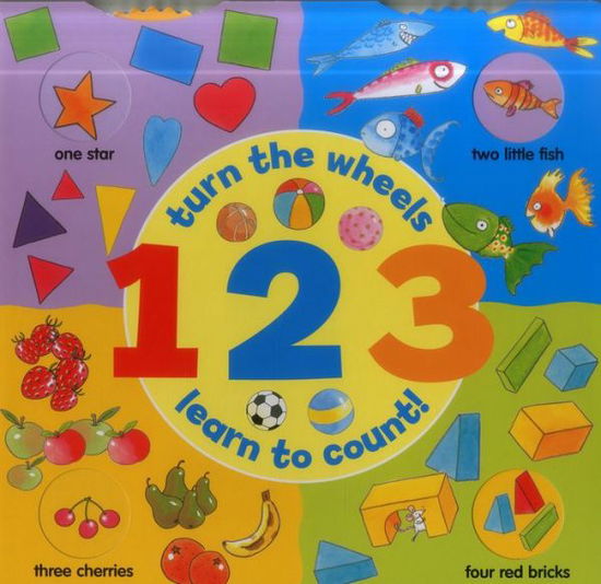 1 2 3: Turn the Wheels - Learn to Count - Lewis Jan - Books - Anness Publishing - 9781861476616 - January 13, 2015