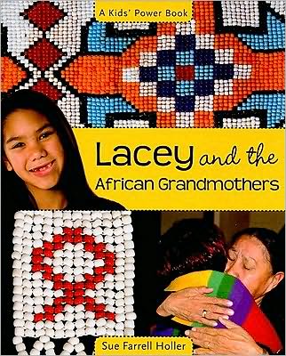 Cover for Sue Farrell Holler · Lacey &amp; the African Grandmothers (Paperback Book) (2009)