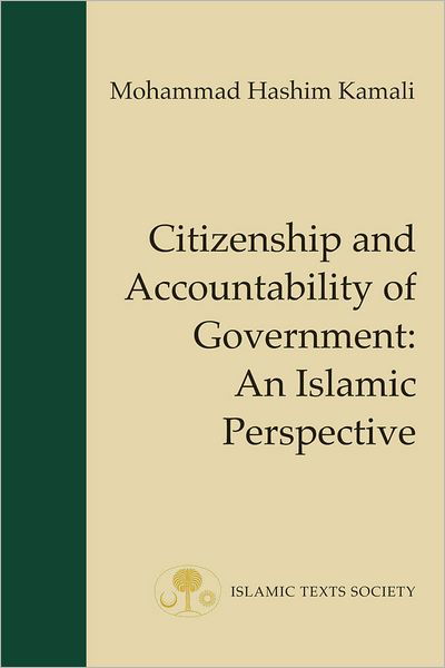 Cover for Mohammad Hashim Kamali · Citizenship and Accountability of Government: An Islamic Perspective - Fundamental Rights and Liberties in Islam Series (Taschenbuch) (2011)