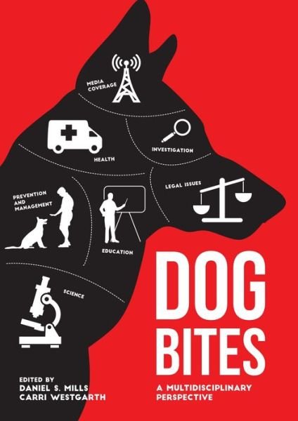 Cover for Daniel Mills · Dog Bites: A Multidisciplinary Perspective (Hardcover Book) (2017)