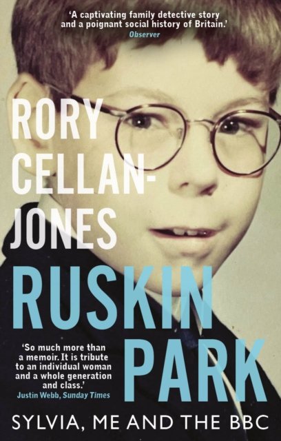 Cover for Rory Cellan-Jones · Ruskin Park: Sylvia, Me and the BBC (Paperback Book) (2024)