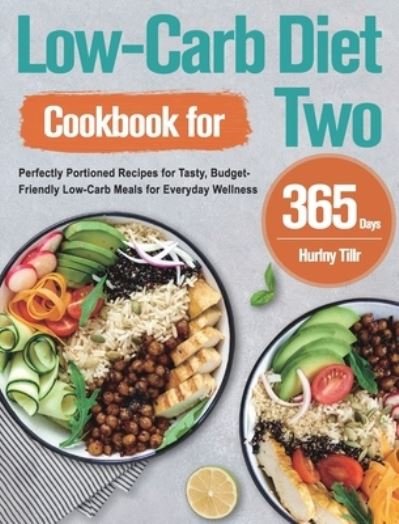 Cover for Hurlny Tillr · Low-Carb Diet Cookbook for Two (Hardcover Book) (2021)