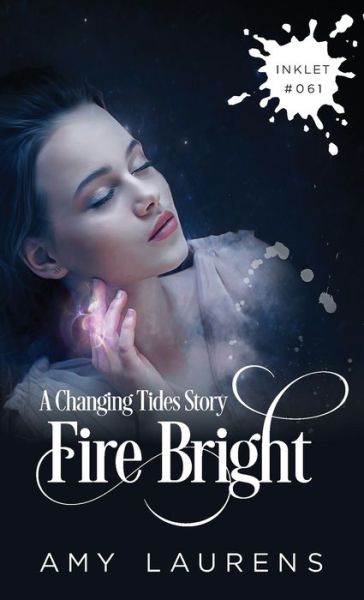 Cover for Amy Laurens · Fire Bright - Inklet (Paperback Book) (2021)