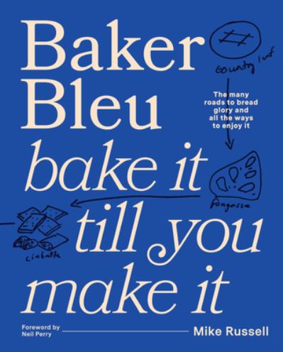 Cover for Mike Russell · Baker Bleu: Bake it till you make it (Inbunden Bok) (2024)