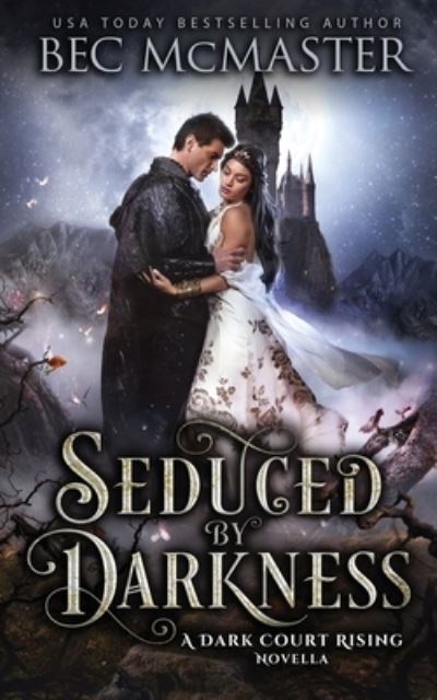 Cover for Bec Mcmaster · Seduced By Darkness (Pocketbok) (2021)