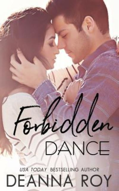 Cover for Deanna Roy · Forbidden Dance (Paperback Book) (2017)