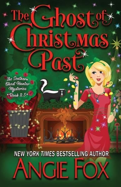 Cover for Angie Fox · The Ghost of Christmas Past - Southern Ghost Hunter (Pocketbok) (2019)