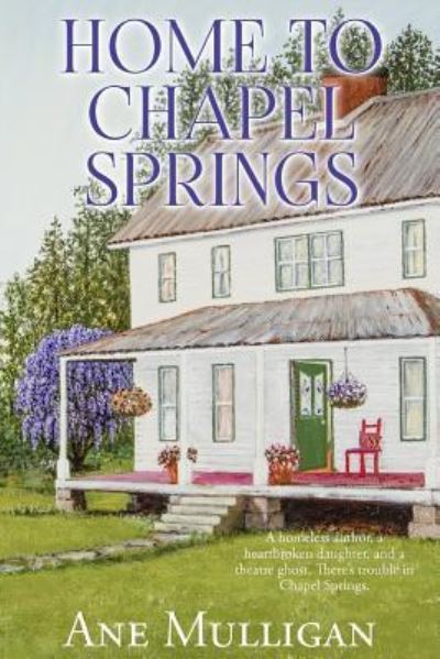 Cover for Ane Mulligan · Home to Chapel Springs (Paperback Book) (2016)